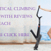 The Top 10 Vertical Climbing Machines with Reviews of Each