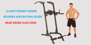 12 Best Power Tower